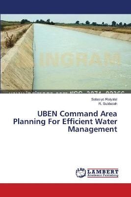 UBEN Command Area Planning For Efficient Water Management (Paperback)