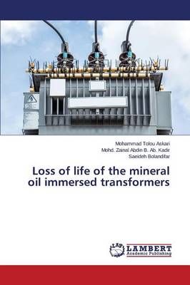 Loss of life of the mineral oil immersed transformers 9783659630064