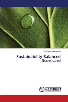 Sustainability Balanced Scorecard By Kuntjoro Vienda Arnita