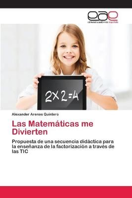 Matemáticas me Divierten By Arenas Quintero 9783659657085 (Paperback)