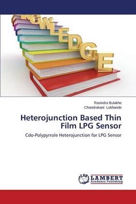 Heterojunction Based Thin Film LPG Sensor By Bulakhe Ravindra