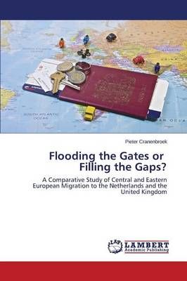 Flooding the Gates or Filling the Gaps? By Cranenbroek Pieter