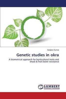 Genetic studies in okra By Kumar Sanjeev 9783659678592 (Paperback)