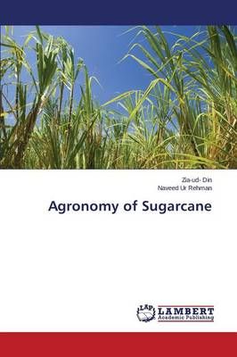 Agronomy of Sugarcane By Din Zia-Ud- 9783659681387 (Paperback)