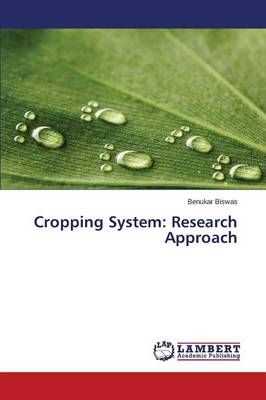Cropping System By Biswas Benukar 9783659711541 (Paperback)