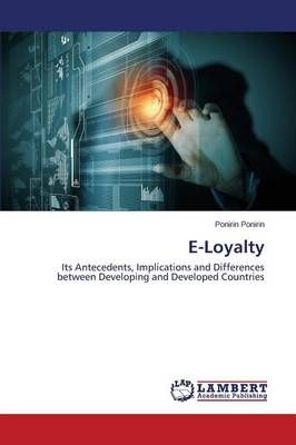 E-Loyalty By Ponirin Ponirin 9783659717390 (Paperback)