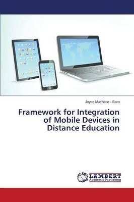 Framework for Integration of Mobile Devices in Distance Education