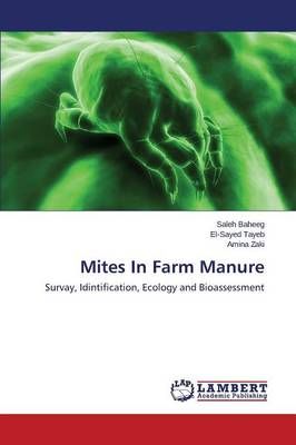 Mites In Farm Manure By Baheeg Saleh 9783659753190 (Paperback)