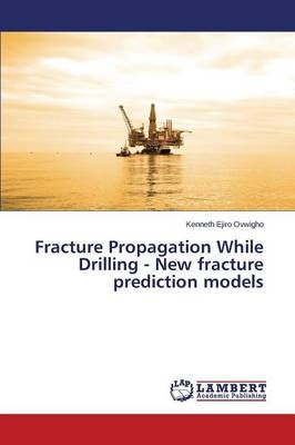 Fracture Propagation While Drilling - New fracture prediction models