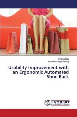 Usability Improvement with an Ergonomic Automated Shoe Rack