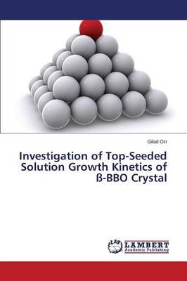 Investigation of Top-Seeded Solution Growth Kinetics of ss-BBO Crystal