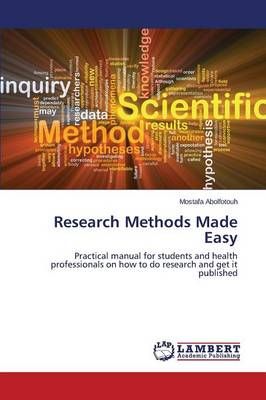 Research Methods Made Easy By Abolfotouh Mostafa 9783659782206