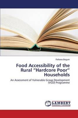 Food Accessibility of the Rural Hardcore Poor Households 9783659784095