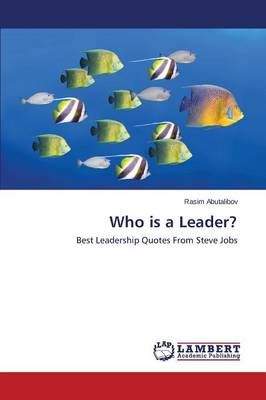 Who is a Leader? By Abutalibov Rasim 9783659789045 (Paperback)
