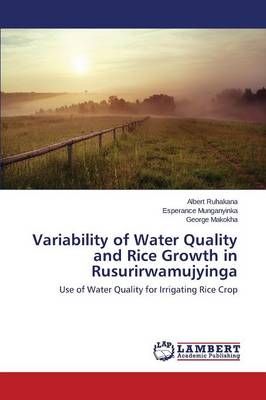 Variability of Water Quality and Rice Growth in Rusurirwamujyinga