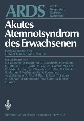 ARDS Akutes Atemnotsyndrom Des Erwachsenen. Adult Respiratory Distress Syndrome
