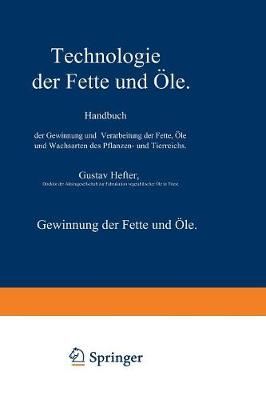 Gewinnung Der Fette Und Öle. Spezieller Teil 9783662018255