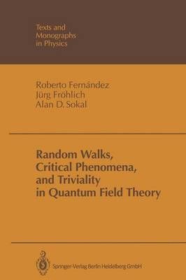 Random Walks, Critical Phenomena, and Triviality in Quantum Field Theory