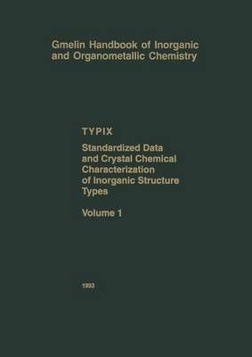 TYPIX ? Standardized Data and Crystal Chemical Characterization of Inorganic Structure Types. TYPIX - Standardized Data and Crystal Chemical ...