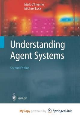 Understanding Agent Systems 9783662107034 (Paperback)