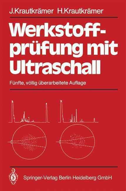 Werkstoffprüfung mit Ultraschall By Krautkrämer, Josef 9783662109106