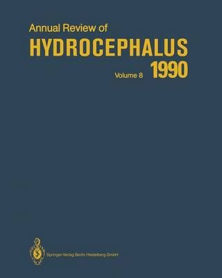 Annual Review of Hydrocephalus 9783662111604 (Paperback)