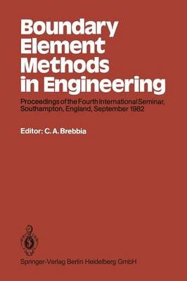 Boundary Element Methods in Engineering By C. A. Brebbia (editor)