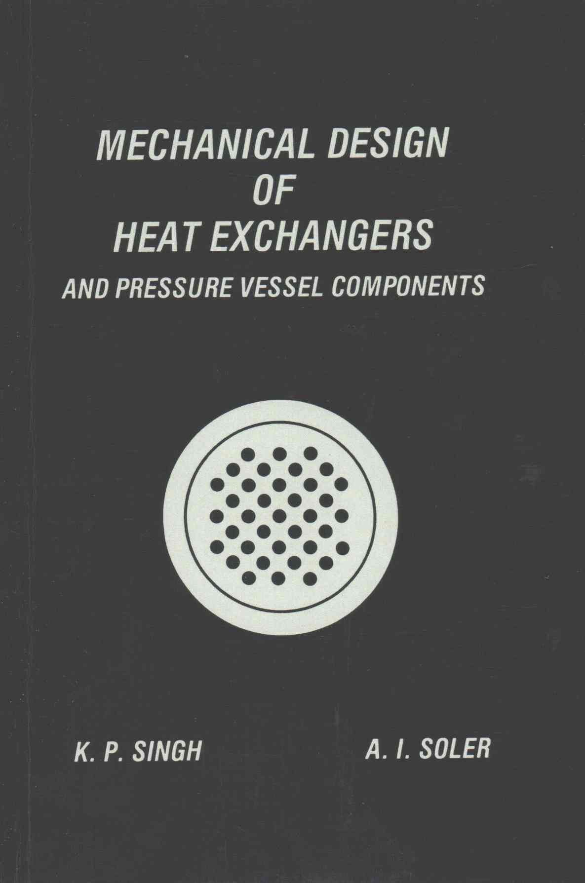 Mechanical Design of Heat Exchangers 9783662124437 (Paperback)