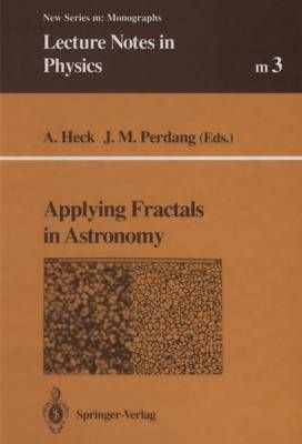 Applying Fractals in Astronomy By Andre Heck 9783662138489 (Paperback)