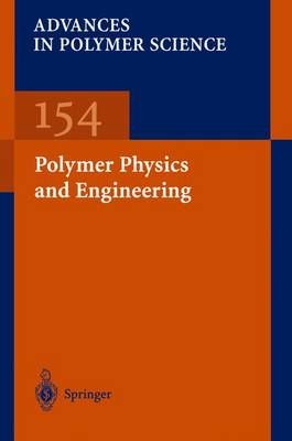 Polymer Physics and Engineering 9783662146743 (Paperback)
