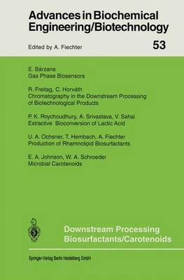 Downstream Processing Biosurfactants Carotenoids By Fiechter, Armin