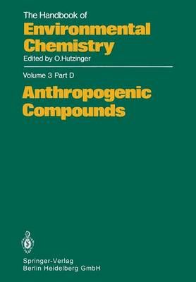 Anthropogenic Compounds. Anthropogenic Compounds 9783662161319