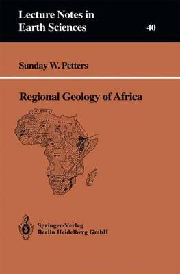 Regional Geology of Africa By Petters Sunday W. Petters 9783662165478