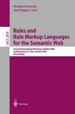Rules and Rule Markup Languages for the Semantic Web 9783662207352