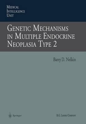 Genetic Mechanisms in Multiple Endocrine Neoplasia Type 2 (Paperback)