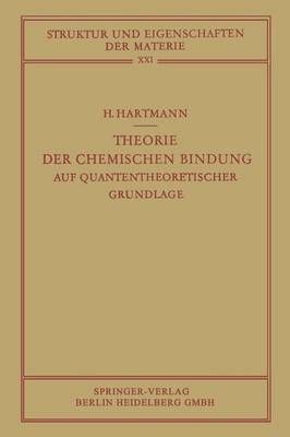 Theorie Der Chemischen Bindung By Hans Hartmann 9783662225288