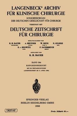 Verhandlungen Der Deutschen Gesellschaft Für Chirurgie 9783662228289