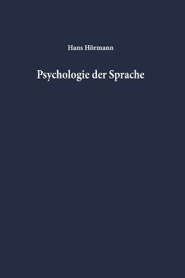 Psychologie Der Sprache By Hans Hörmann 9783662231357 (Paperback)