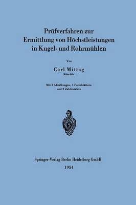 Prüfverfahren Zur Ermittlung Von Höchstleistungen in Kugel- Und Rohrmühlen