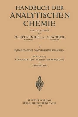 Elemente Der Achten Nebengruppe II Handbuch Der Analytischen Chemie