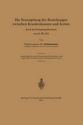Die Neuregelung Der Beziehungen Zwischen Krankenkassen Und Årzten