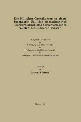 Die Hillschen Grenzkurven in Einem Besonderen Fall Des Eingeschrankten Vierkorperproblems Bei Verschiedenen Werten Der Endlichen Massen