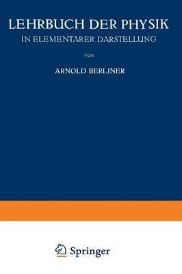 Lehrbuch Der Physik By Arnold Berliner 9783662270028 (Paperback)