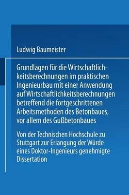 Grundlagen Für Die Wirtschaftlichkeitsberechnungen Im Praktischen Ingenieurbau Mit Einer Anwendung Auf Wirtschaftlichkeitsberechnungen ...
