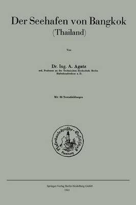 Der Seehafen Von Bangkok By Arnold Agatz 9783662276518 (Paperback)