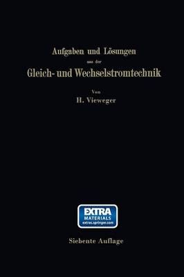 Aufgaben Und Lösungen Aus Der Gleich- Und Wechselstromtechnik