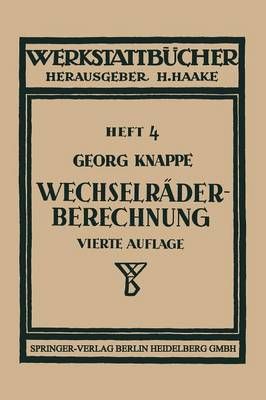 Wechselräderberechnung Für Drehbänke By Georg Knappe 9783662279700