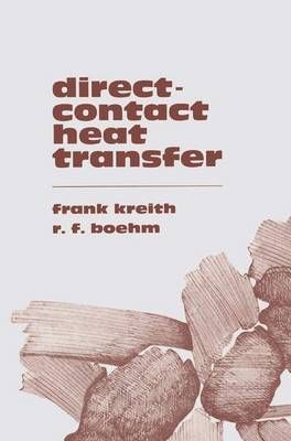 Direct-Contact Heat Transfer By Kreith Frank Kreith 9783662301838