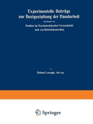 Experimentelle Beiträge Zur Bestgestaltung Der Handarbeit (Paperback)