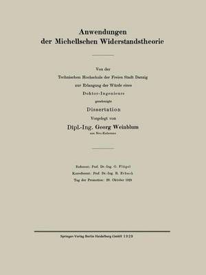 Anwendungen Der Michellschen Widerstandstheorie By Georg Weinblum